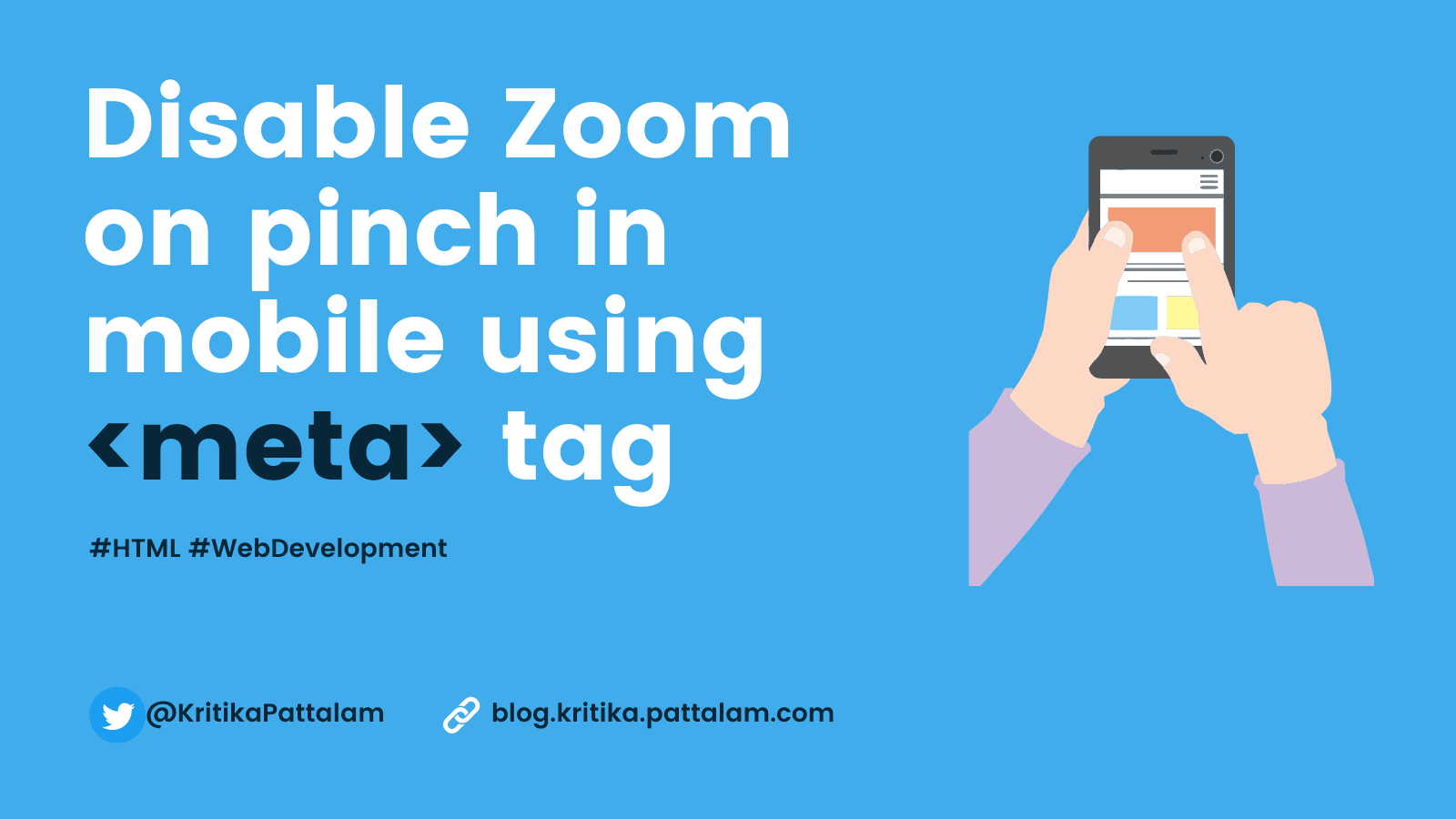 Disable Zoom on pinch in mobile using HTML tag.