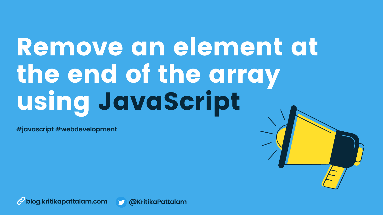 Different ways to remove an element at the end of the array using JavaScript
